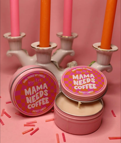 Mama Needs Coffee Pocket Candle